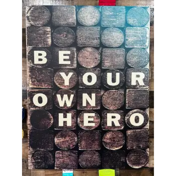 Classy Art Be Your Own Hero Wall Art