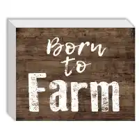 Streamline Born to Farm 7x9 Wall Art/Table Top Decor