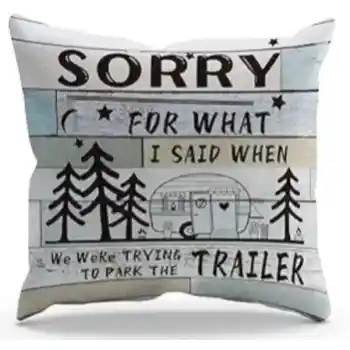 SORRY CAMPER Fabric Throw Pillow