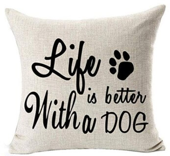 LIFE IS BETTER WITH A DOG Fabric Throw Pillow